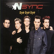 Bye Bye Bye - 'Nsync