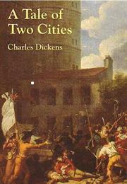 A Tale of Two Cities (Charles Dickens)