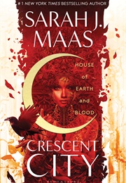 House of Earth and Blood (Sarah Maas)